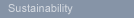 Sustainability
